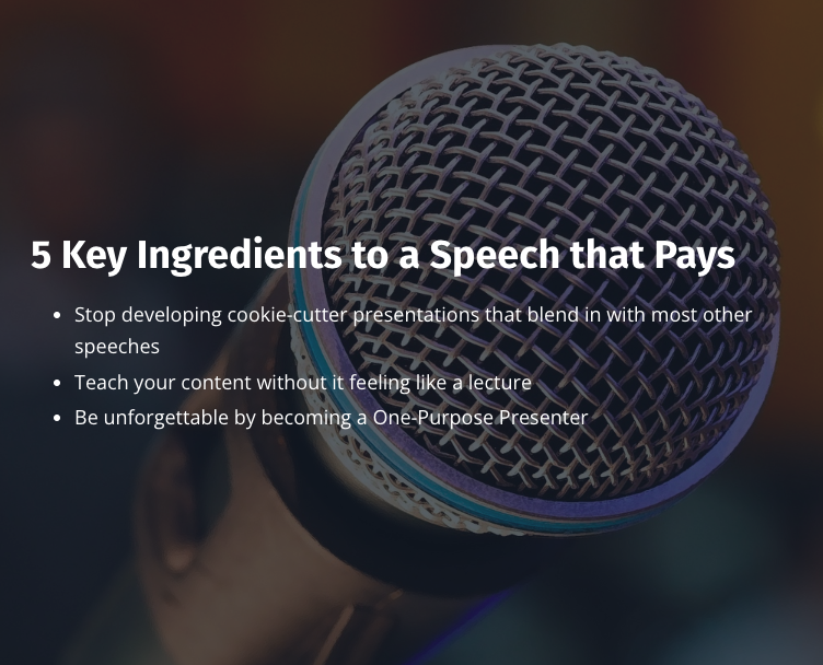 5 Key Ingredients Speech That Pays