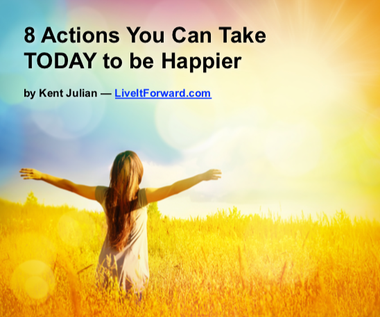 8 Actions You Can Take Today to Be Happier